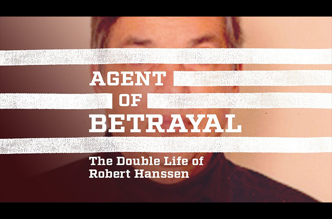 Agent of Betrayal: The Double Life of Robert Hanssen by Paramount