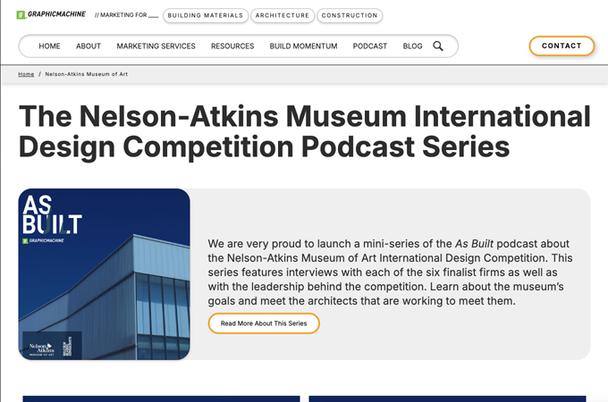 The Nelson-Atkins Museum International Design Competition Podcast Series by Graphicmachine, Inc.