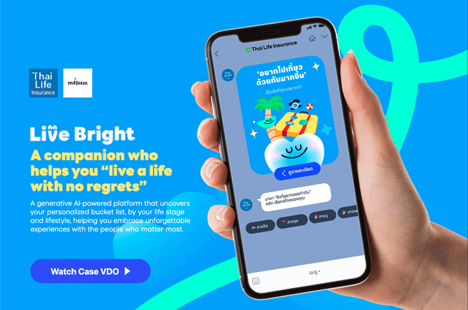 Live Bright by Thai Life Insurance by Mirum Thailand