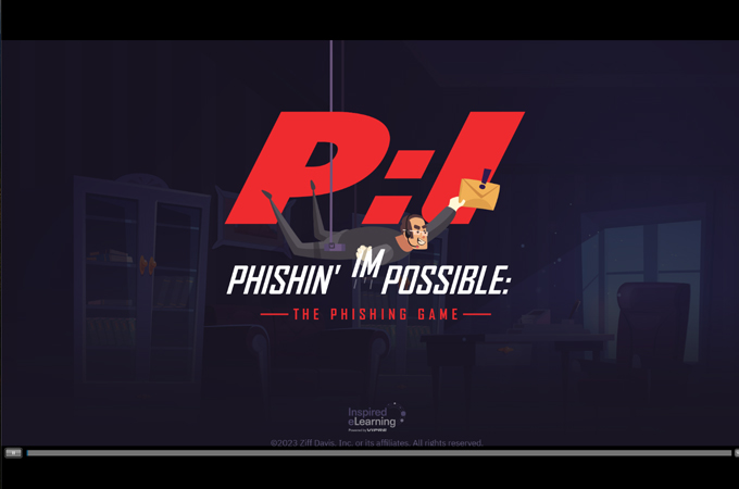 Phishin' Impossible by Inspired eLearning