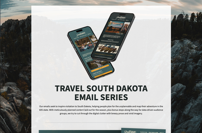 Travel South Dakota Consumer Email Series by Lawrence & Schiller