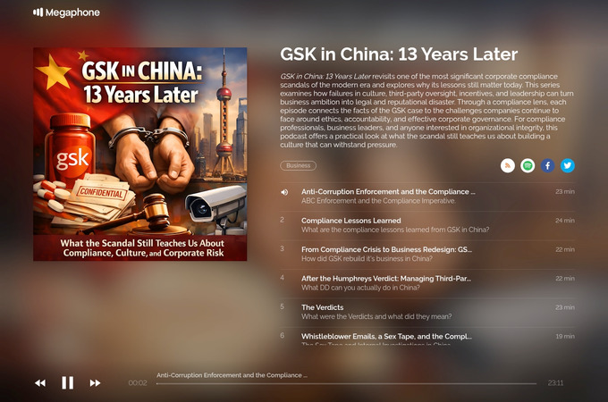 GSK in China: 13 Years Later by Compliance Podcast Nework