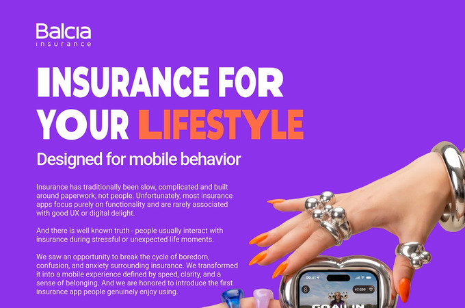 Insurance for your lifestyle. Designed for mobile behavior. by Balcia insurance
