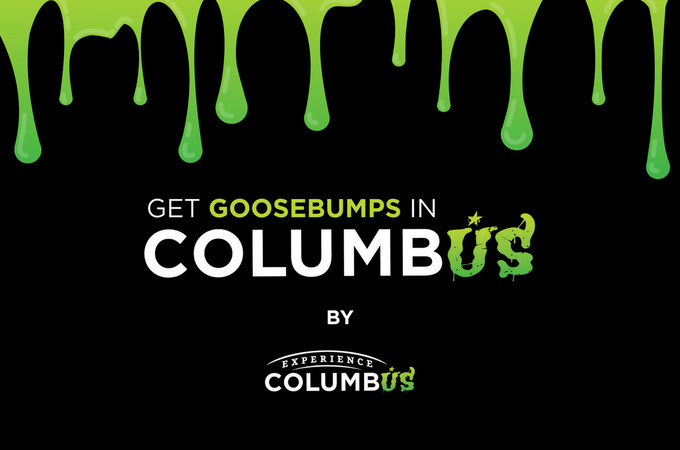 Get Goosebumps in Columbus by Experience Columbus