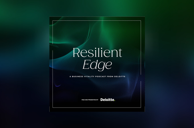 Resilient Edge: A business vitality podcast from Deloitte by BBC StoryWorks